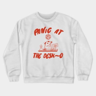 Panic at the Desk-o Opossum Shirt, Weird Opossum Meme Crewneck Sweatshirt